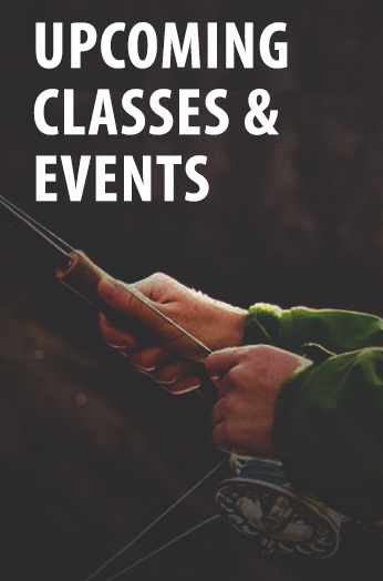 Silver Bow Fly Shop Classes and Events