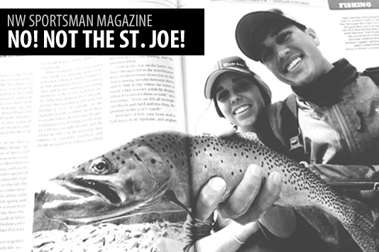 Northwest Sportsman Magazine on the St Joe River,Idaho April 2013.