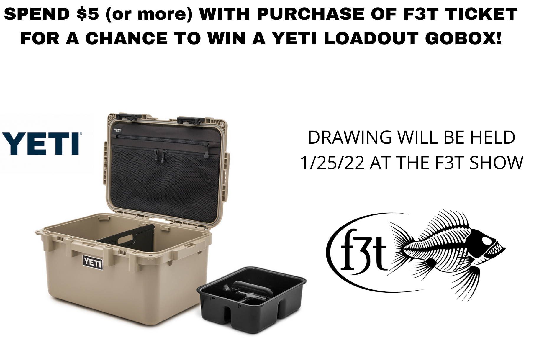 F3T Yeti Raffle