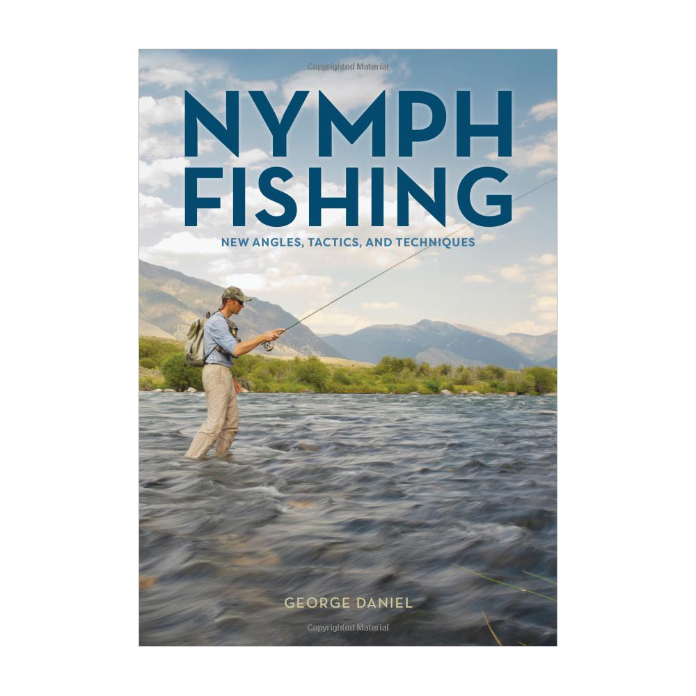 Nymph Fishing - New Angles, Tactics and Techniques