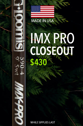 G Loomis IMX Pro Closeout Fly Rods